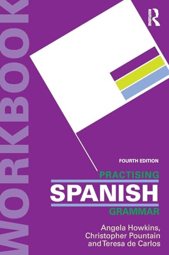 Practising Spanish Grammar (Practising Grammar Workbooks) von Routledge