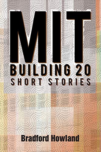 Mit Building 20: Short Stories
