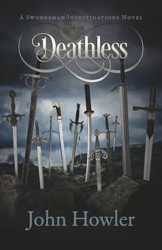 Deathless: A Swordsman Investigations Novel (The Swordsman Investigations) von Bookbaby