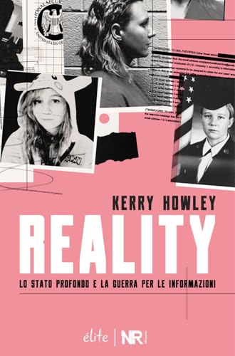 Reality: Lo Stato profondo e la guerra per le informazioni (Élite) von NR edizioni