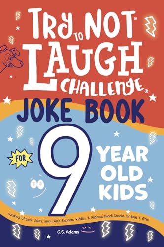 Try Not to Laugh Challenge Joke Book for 9 Year Old Kids: Hundreds of Clean Knee Slappers, Tricky Riddles, & Funny Knock-Knocks for Boys & Girls von Bazaar Encounters, LLC