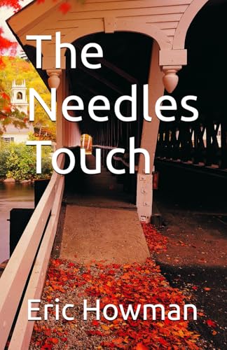 The Needles Touch von Independently published