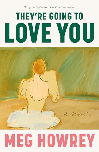 They're Going to Love You: A Novel von Knopf Doubleday Publishing Group