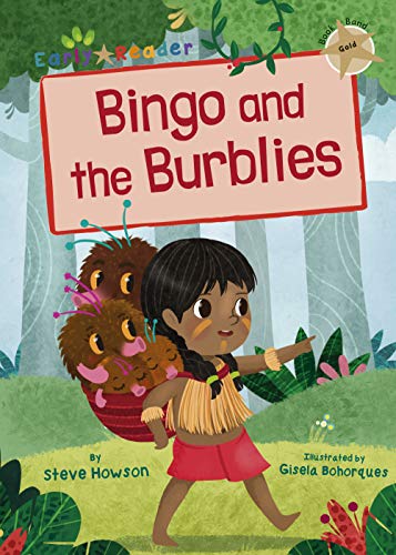 Bingo and the Burblies (Gold Early Reader) (Maverick Early Readers)