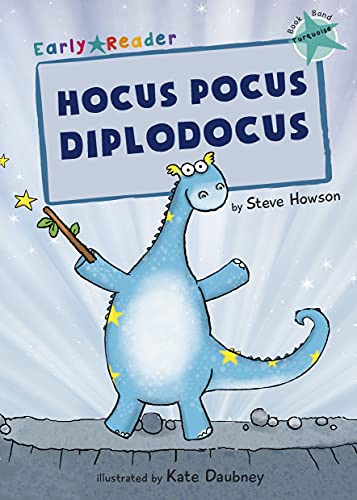 Hocus Pocus Diplodocus (Turquoise Early Reader) (Turquoise Band) von Scholastic
