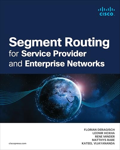 Segment Routing for Service Provider and Enterprise Networks (Networking Technology) von Cisco Press