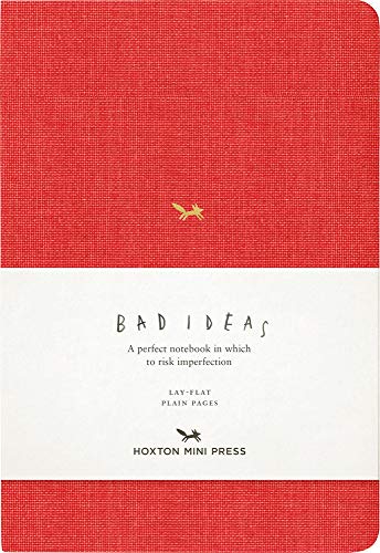 A Notebook for Bad Ideas - Red/Unlined: A Perfect Notebook in Which to Risk Imperfection