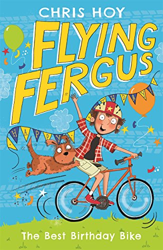 Flying Fergus - The Best Birthday Bike (FLYING FERGUS 1) von imusti