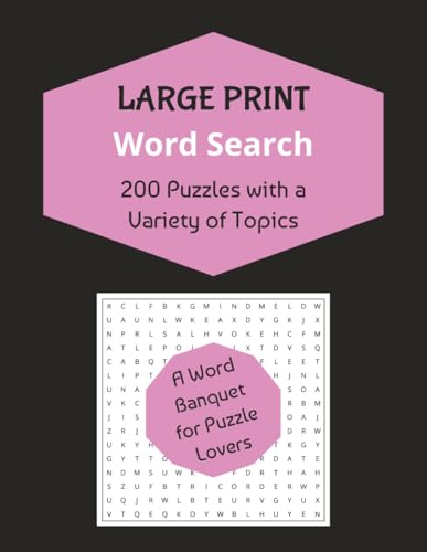 Large Print Word Search: 200 Puzzles with a Variety of Topics von Independently published