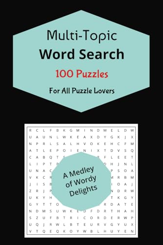 Multi-Topic Word Search: A 6x9 A Word Find Puzzle Book with 100 Unique Subjects for Adults, Seniors, and Teens von Independently published