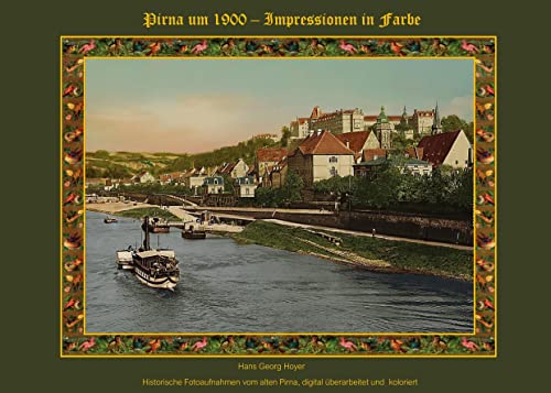 Pirna um 1900: Impressionen in Farbe von BoD – Books on Demand