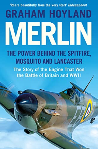 Merlin: The Story of the Engine That Won the Battle of Britain and WWII von William Collins