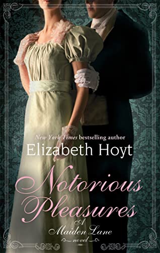 A Maiden Lane novel: Notorious Pleasures