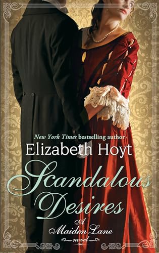 Scandalous Desires: Number 3 in series (Maiden Lane) von Piatkus