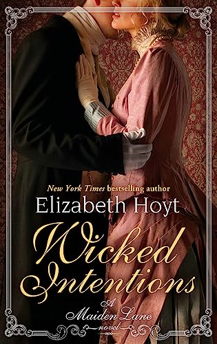 Wicked Intentions: Number 1 in series (Maiden Lane) von Piatkus