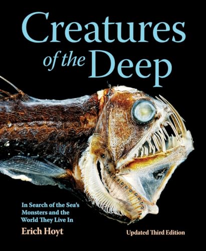Creatures of the Deep: In Search of the Sea's Monsters and the World They Live In von Firefly Books