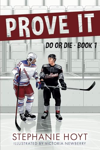 Prove It (Do or Die, Band 1)