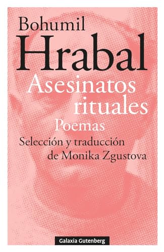 Asesinatos rituales: Poemas (POESÍA) von Galaxia Gutenberg, S.L.