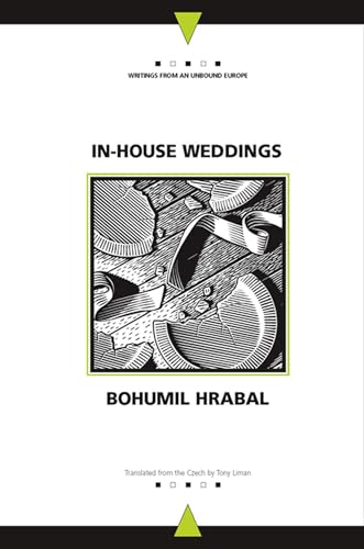In-House Weddings (Writings from an Unbound Europe)