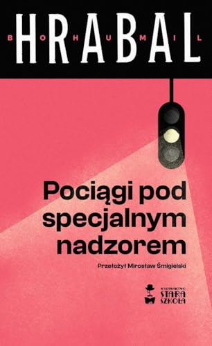 Pociągi pod specjalnym nadzorem Pociągi pod specjalnym nadzorem von Stara Szkoła