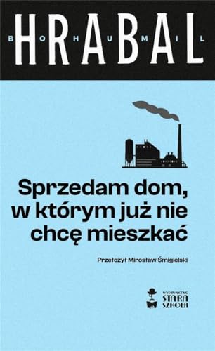 Sprzedam dom, w którym już nie chcę mieszkać von Stara Szkoła
