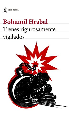 Trenes rigurosamente vigilados (Biblioteca Formentor)