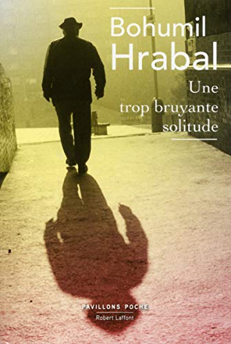 Une trop bruyante solitude Une trop bruyante solitude von ROBERT LAFFONT