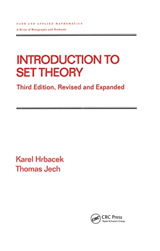 Introduction to Set Theory, Revised and Expanded: Third Edition, Revised and Expanded (Pure & Applied Mathematics) von CRC Press