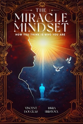 THE MIRACLE MINDSET