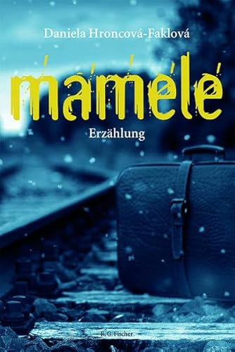 Mamele: Erzählung
