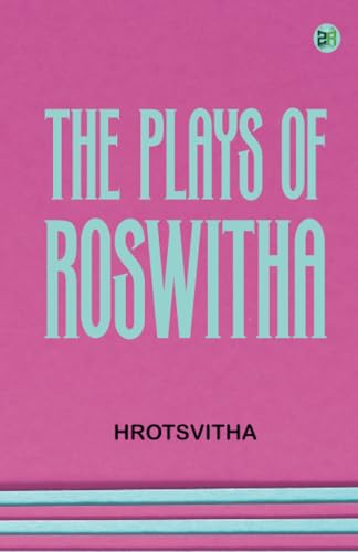 The Plays of Roswitha von Zinc Read