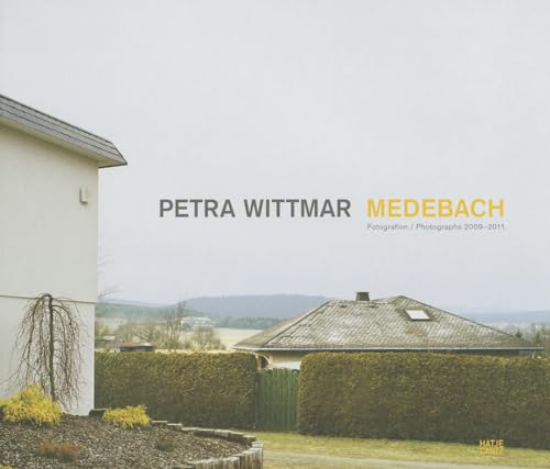 Petra Wittmar Medebach. Fotografien 2009-2011 (Fotografie, Film)