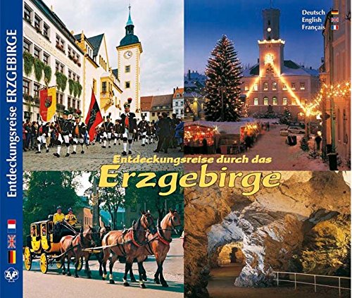ERZGEBIRGE - Entdeckungsreise durch das Erzgebirge -Texte in D/E/F von Ziethen-Panorama Verlag