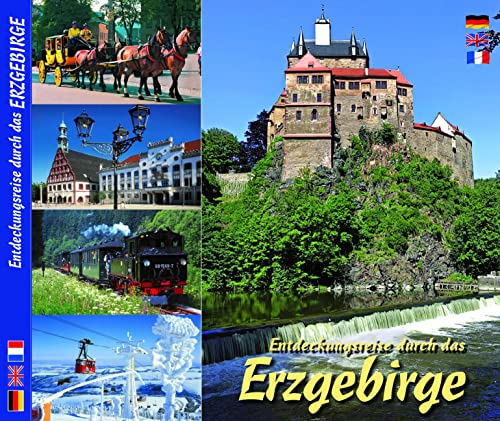 ERZGEBIRGE - Entdeckungsreise durch das Erzgebirge: dreispr. Ausgabe D/E/F von Ziethen Verlag GmbH