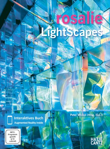 rosalie: LightScapes (Zeitgenössische Kunst)