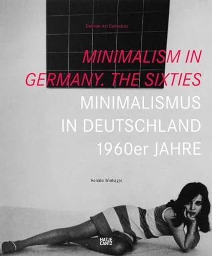 Minimalismus in Deutschland. 1960er-Jahre: Die 1960er Jahre (Zeitgenössische Kunst)