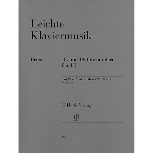 Leichte Klaviermusik - 18. und 19. Jahrhundert, Band 2: Besetzung: Klavier zu zwei Händen (G. Henle Urtext-Ausgabe)