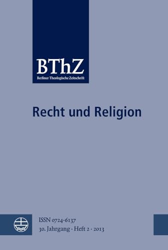 Recht und Religion (Berliner Theologische Zeitung, Band 2)