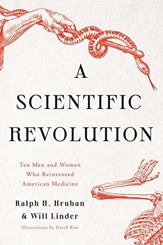 A Scientific Revolution: Ten Men and Women Who Reinvented American Medicine von Pegasus Books