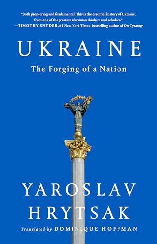 Ukraine: The Forging of a Nation von PublicAffairs