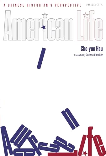 American Life: A Humanistic Perspective of a Chinese Historian: A Chinese Historian's Perspective