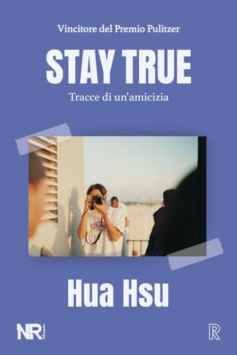 Stay True: Tracce di un’amicizia (Real(ize))