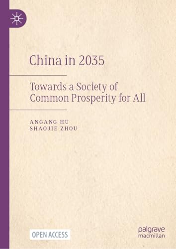 China in 2035: Towards a Society of Common Prosperity for All von Palgrave Macmillan