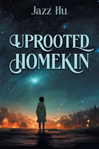 Uprooted HomeKin von FriesenPress