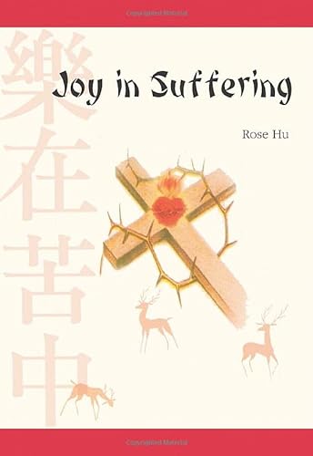 Joy in Suffering von Dolorosa Press