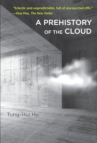 A Prehistory of the Cloud (Mit Press) von MIT Press