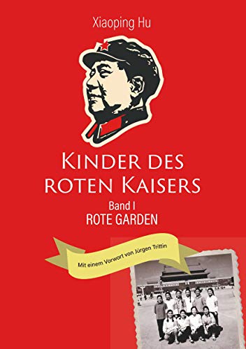 Kinder des roten Kaisers: Rote Garden