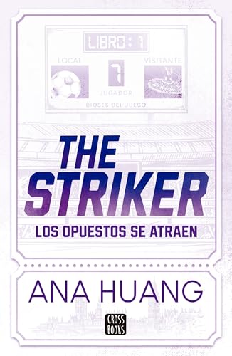 Dioses del juego 1. The Striker (Ficción, Band 1) von Crossbooks