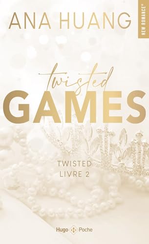 Twisted Games - Version Française - Tome 02: Twisted Games Twisted Games - Version Française - Tome 02: Twisted Games von HUGO POCHE