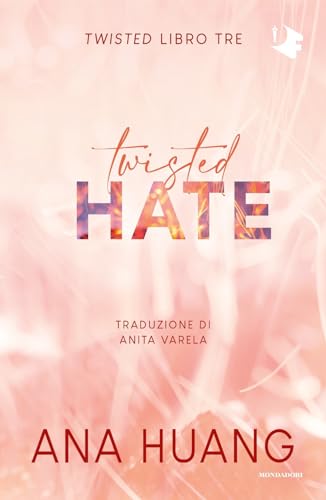 Twisted hate. Ediz. italiana (Oscar fantastica) von Mondadori